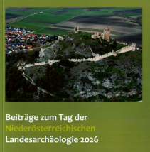 Beiträge zum Tag der Niederösterreichischen Landesarchäologie 2026